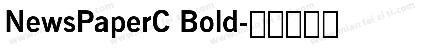 NewsPaperC Bold字体转换